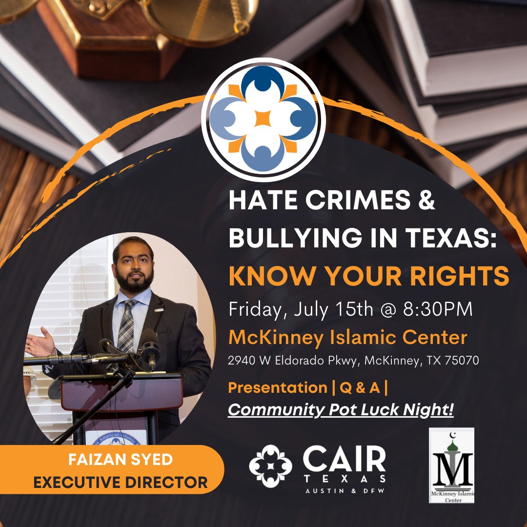 Hate Crimes & Bullying in Texas: Know Your Rights Workshop at McKinney Masjid